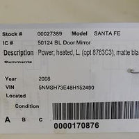 2007-2012 HYUNDAI SANTA FE LEFT DRIVER SIDE REAR VIEW DOOR MIRROR