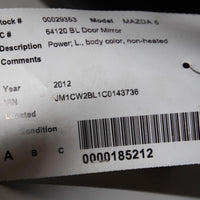 2012-2017 MAZDA5 DRIVER LEFT SIDE POWER REAR VIEW DOOR MIRROR BLUE